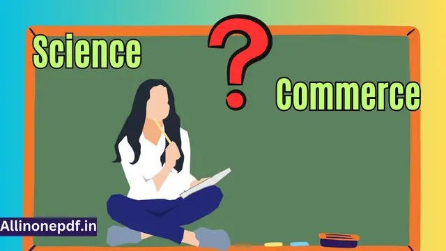 Science Or Commerce में कौन सा बेहतर है