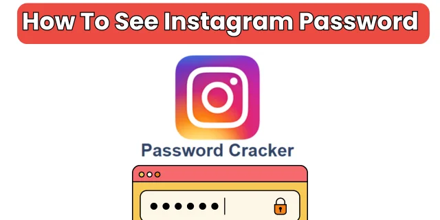 How to Show Instagram Password on Android